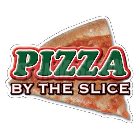 PIZZA BY THE SLICE Concession Decal Restaurant Cart Trailer Stand Sticker